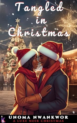 Tangled In Christmas: A Luxe Noir Christmas