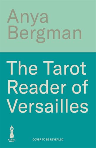 The Tarot Reader of Versailles