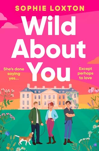 Wild About You: 'The perfect comfort read' Laura Wood