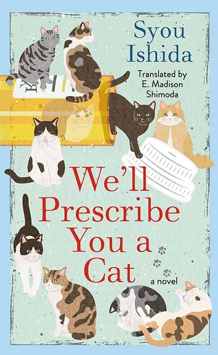 We’ll Prescribe You a Cat (We’ll Prescribe You a Cat, #1)