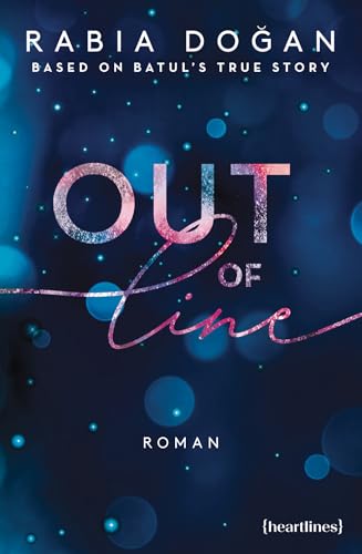Out of Line – Based on Batul's True Story book cover