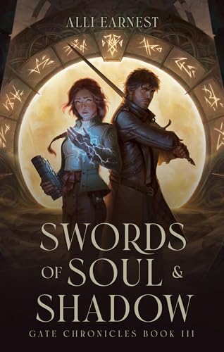 Swords of Soul and Shadow: A Science Fantasy Romance Series (Gate Chronicles Book 3)