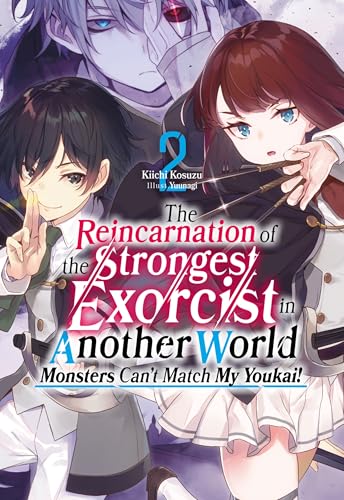 The Reincarnation of the Strongest Exorcist in Another World: Volume 2
