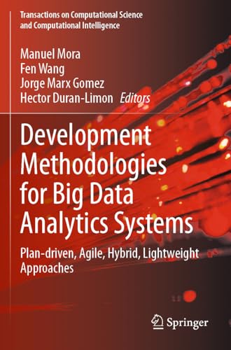 Development Methodologies for Big Data Analytics Systems: Plan-driven ...