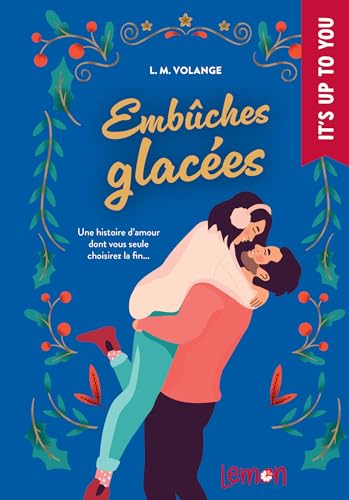 Embûches glacées (It’s up to you)