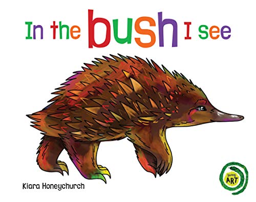 In the bush I see