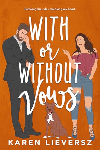 With or Without Vows: A Steamy Second Chance Romance