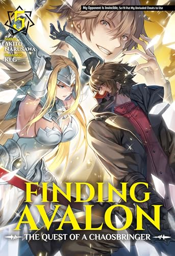 Finding Avalon: The Quest of a Chaosbringer Volume 5