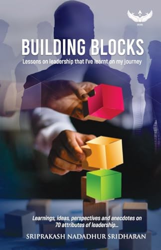 BUILDING BLOCKS: Lessons on leadership I’ve learnt on my journey by ...