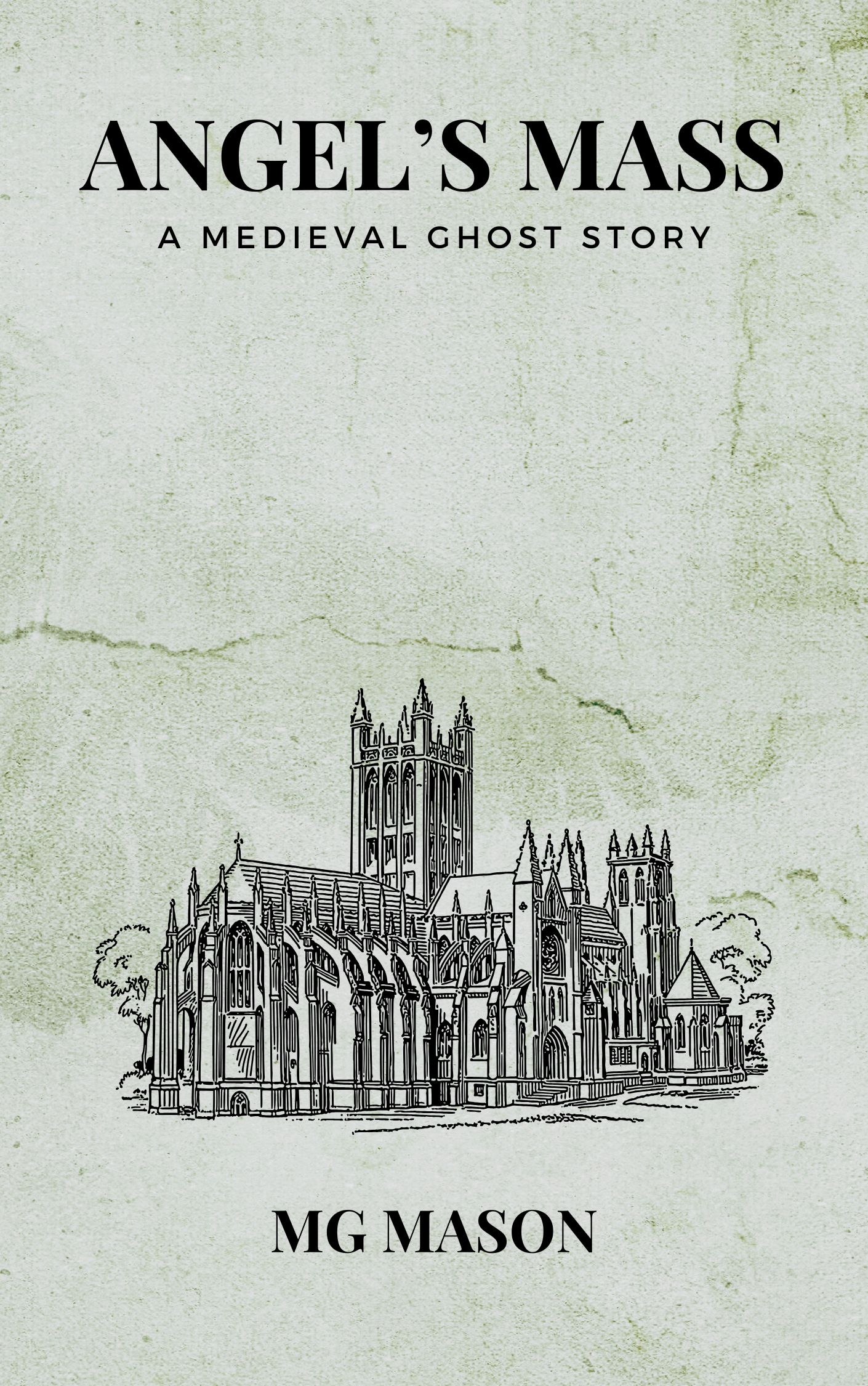 Angel's Mass: A Medieval Ghost Story