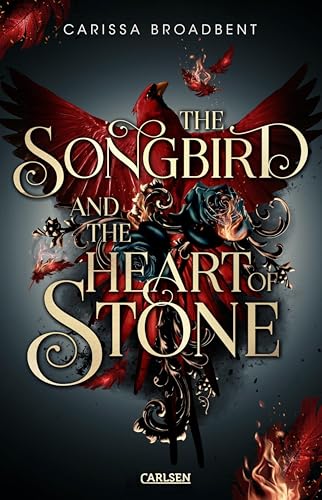 The Songbird & the Heart of Stone