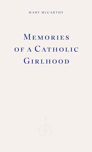 Memories of a Catholic Girlhood
