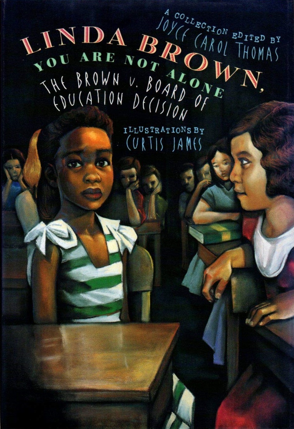 Linda Brown, You Are Not Alone: The Brown vs. Board of Education Decision