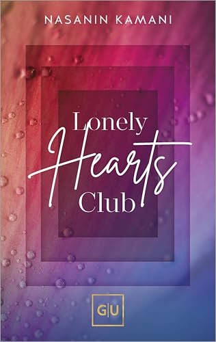 Lonely Hearts Club. Healing (GU New Adult)