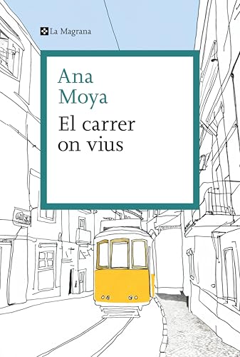 El carrer on vius