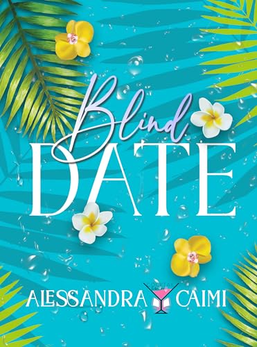 Blind Date: (Cocktail Edizioni) (Collana Strawberry Sour)