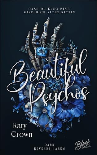 Beautiful Psychos: Dass du klug bist, wird dich nicht retten