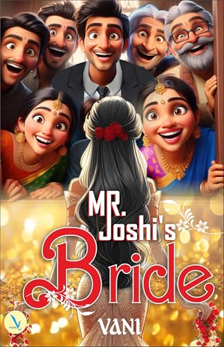Mr. Joshi’s Bride