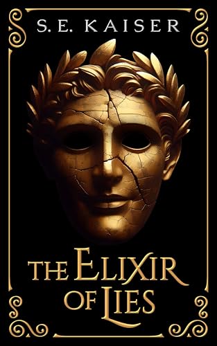 The Elixir of Lies