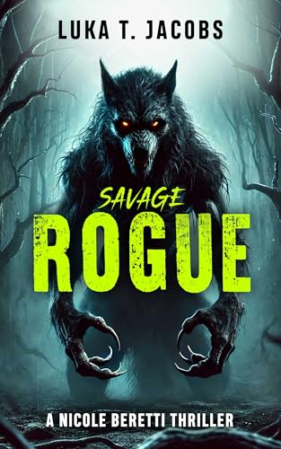 Savage Rogue: A Nicole Beretti Thriller