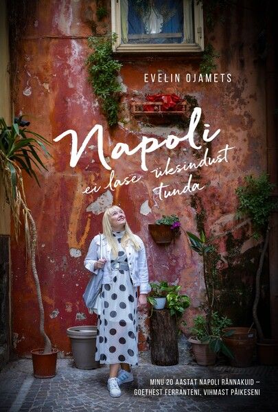 Napoli ei lase üksindust tunda