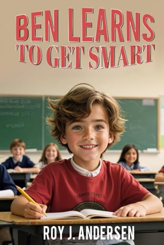 Ben Learns to Get Smart