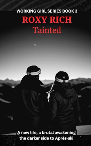 Tainted: Working Girl Series Book 3