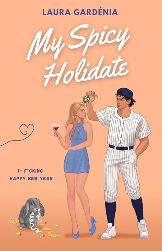 My Spicy Holidate (T1) : une romance Fake Dating avec un Age Gap Reverve !
