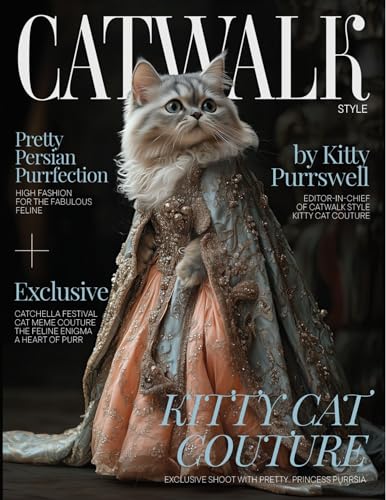 Catwalk Style: The Book of Kitty Cat Couture