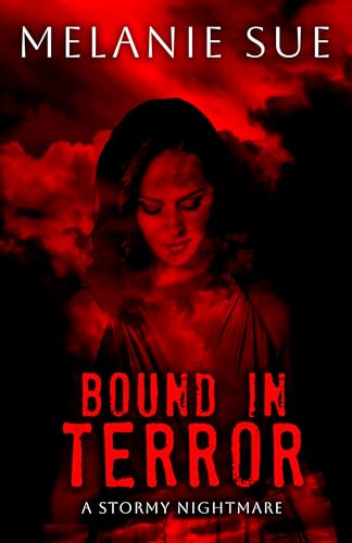 Bound in Terror: A Stormy Nightmare