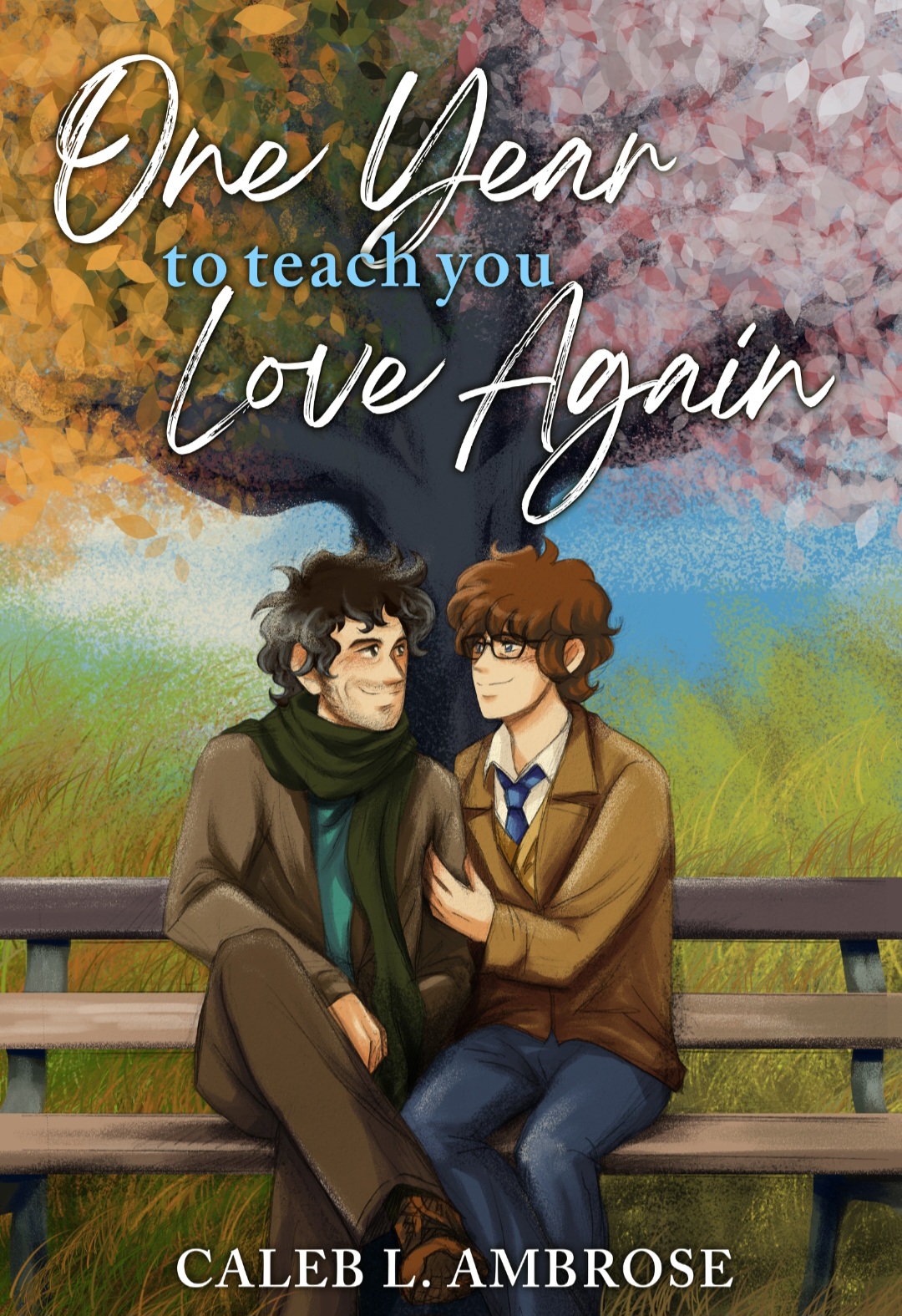 One Year To Teach You Love Again