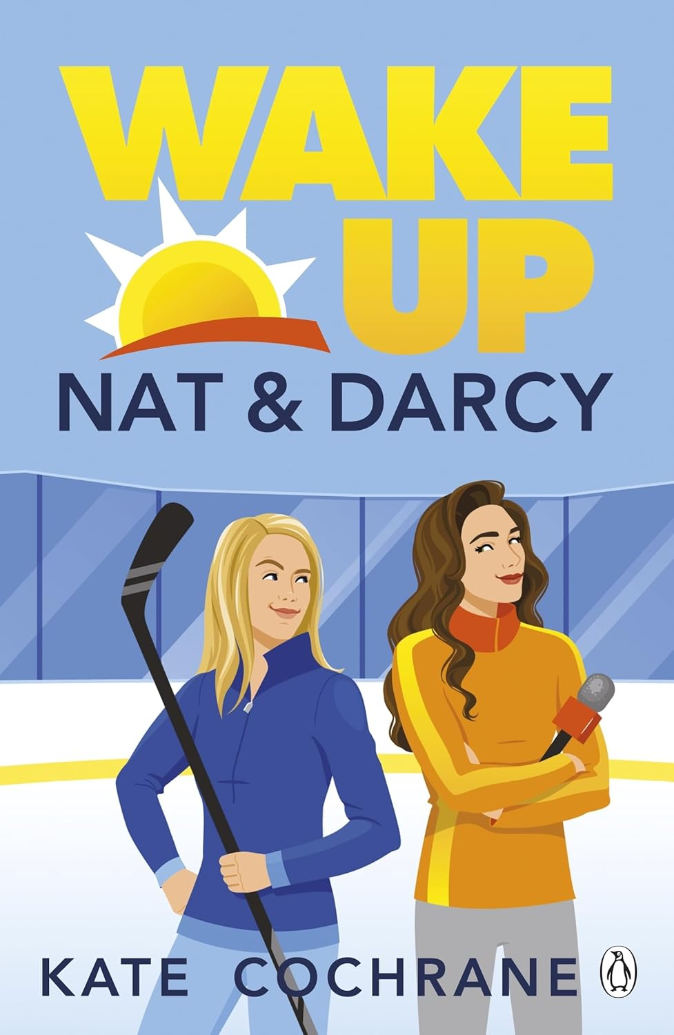 Wake Up, Nat & Darcy (Puck Struck, 1)