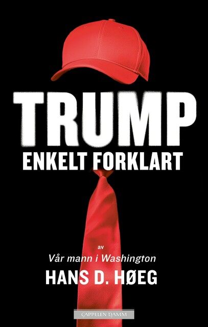 Trump – Enkelt forklart