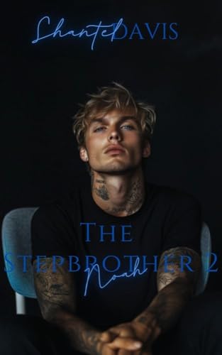 The Stepbrother 2- BBW : Noah