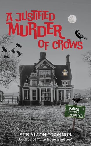 A Justified Murder of Crows