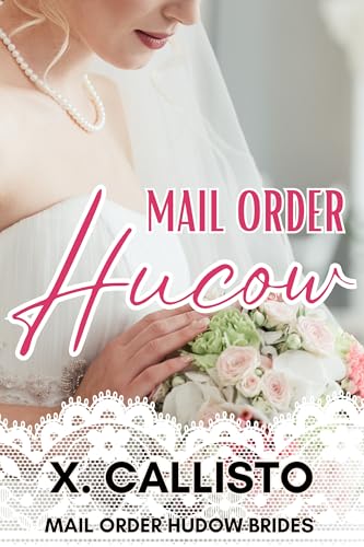Mail Order Hucow: An ABF Curvy Bride Steamy Short