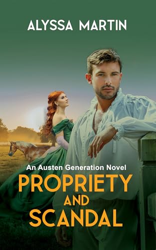 Propriety and Scandal