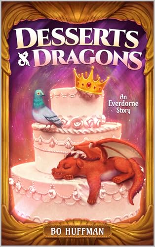 Desserts & Dragons: A Humorous Cozy Fantasy