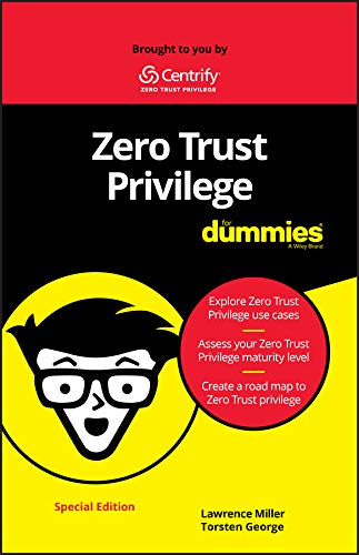 Zero Trust Privilege for Dummies: Centrify Special Edition by Lawrence ...