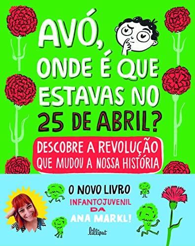 Avó, Onde é que Estavas no 25 de Abril?
