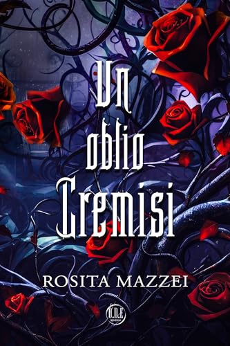 Un Oblio Cremisi