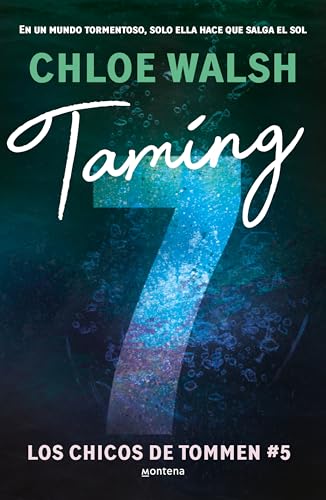 Taming 7 (Los Chicos de Tommen, #5)