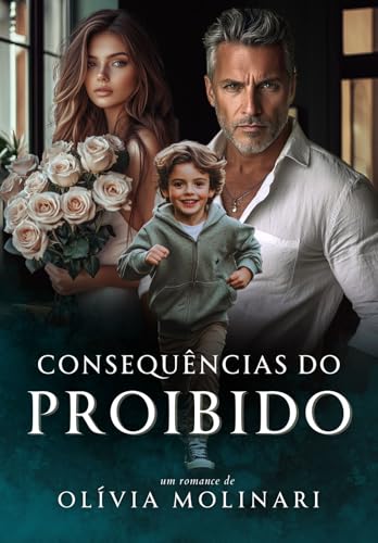 Consequências do Proibido
