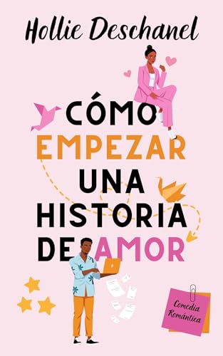 Cómo empezar una historia de amor: Una romcom con el cliché de fake dating y only one bed