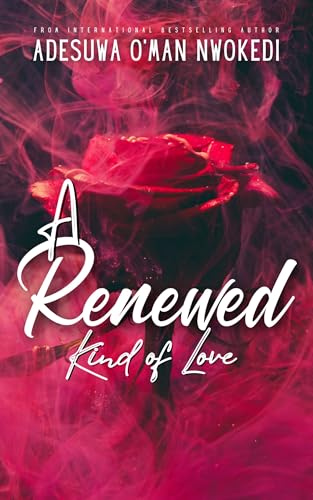 A Renewed Kind of Love: A Marriage in Trouble Romance