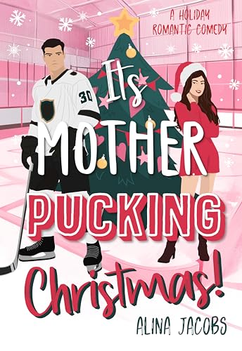 It's Mother-Pucking Christmas!