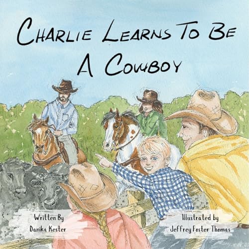 Charlie Learns to Be a Cowboy