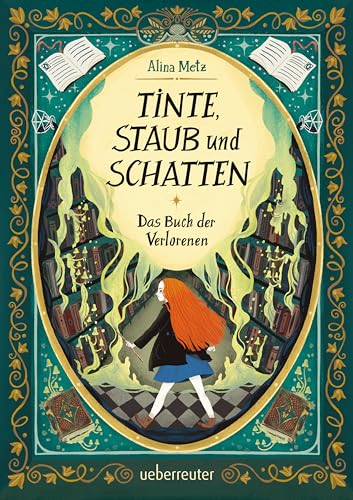 Tinte, Staub und Schatten: Das Buch der Verlorenen