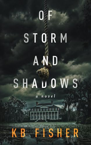 Of Storm and Shadows