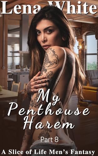 My Penthouse Harem - Part 8